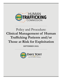 Clinical Management of Human Trafficking Patients and/or Those at Risk for Exploitation