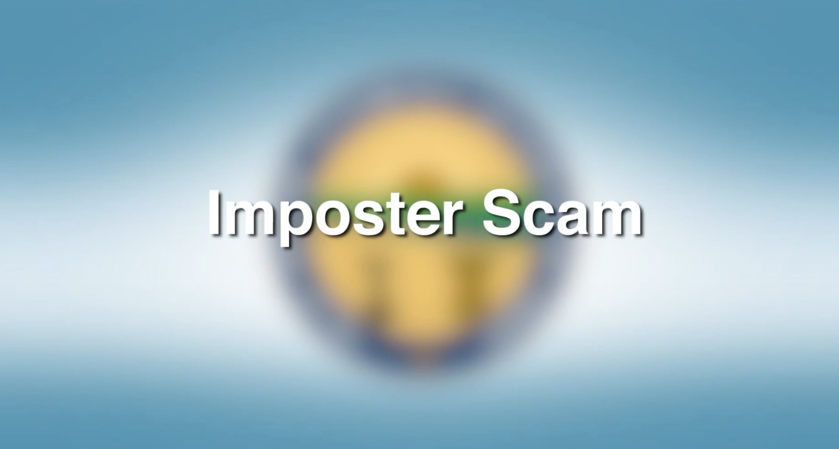 National Consumer Protection Week Video Tip: Imposter Scam