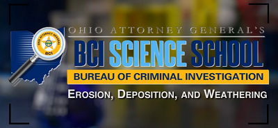 BCI Science School Videos: Video Clip 7 – Erosion, Deposition, and Weathering